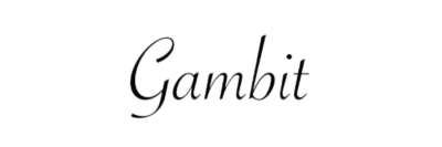 Gambit